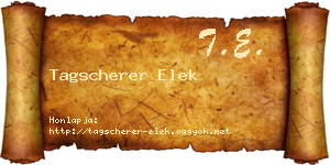 Tagscherer Elek névjegykártya